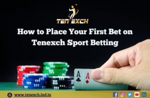 How to Place Your First Bet on Tenexch Sport Betting